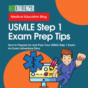How to Prepare for USMLE Step 1 - USMLE Step 1 Exam Prep Story