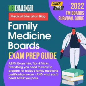 How to Prepare for the Family Medicine Board Exam - ABFM Family Medicine Boards Survival Guide and FM Study Tips