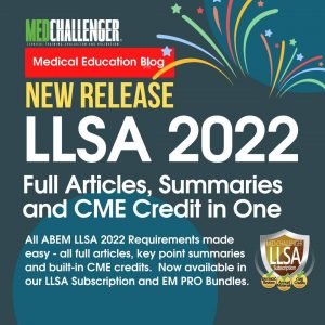 LLSA 2022 Review Course with Full Articles, Key Point Summaries and CME Credit from Med-Challenger