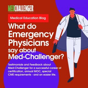 What Do Emergency Physicians Say About Med-Challenger EM