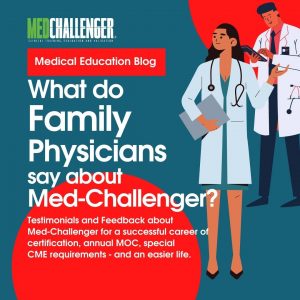 What Do Family Physicians Say About Med-Challenger - Family Medicine Product Reviews
