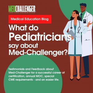 What Do Pediatricians Say About Med-Challenger - Pediatrics Product Reviews