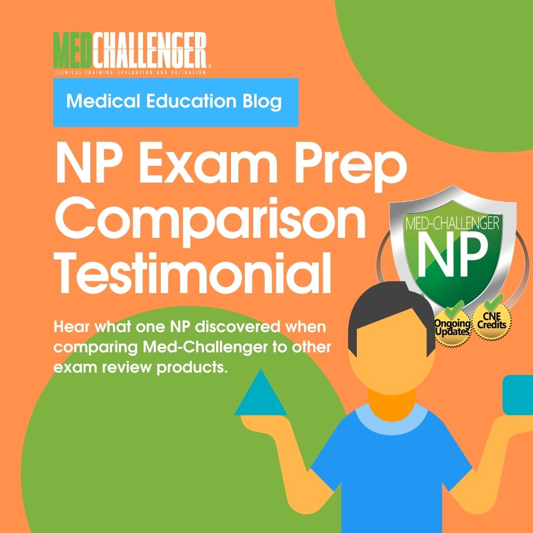 Nurse Practitioner Exam Prep Comparison Testimonial Med Challenger